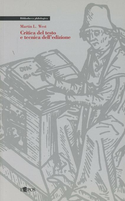 Critica del testo e tecnica dell'edizione - Martin L. West - copertina