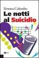 Le notti al suicidio - Simona Colombo - copertina