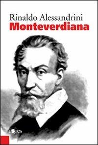 Monteverdiana - Rinaldo Alessandrini - copertina