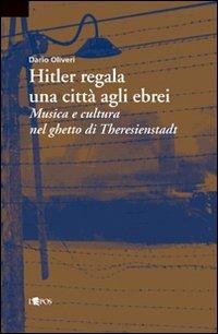 Hitler regala una città agli ebrei - Dario Oliveri - copertina