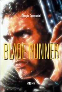 Blade Runner - Giorgio Cremonini - copertina