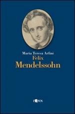 Felix Mendelssohn