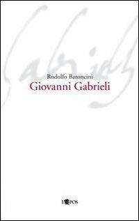 Giovanni Gabrieli - Rodolfo Baroncini - copertina