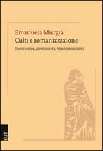 Culti e romanizzazione. Resistenza, continuità, trasformazioni
