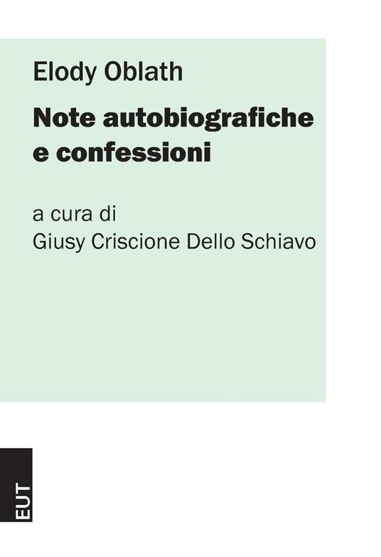 Elody Oblath. Note autobiografiche e confessioni - copertina