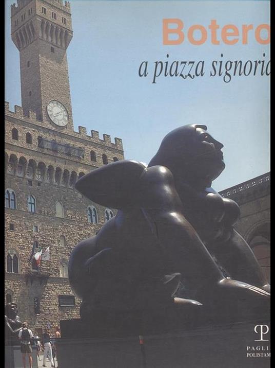 Botero a piazza Signoria. Catalogo della mostra (Firenze, 1999) - copertina