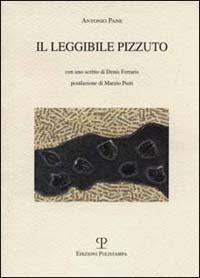 Il leggibile Pizzuto - Antonio Pane - copertina