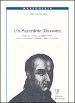 Un sacerdote massone. Antonio Jerocades (1738-1803) poeta neo-platonico, massone e, infine, giacobino