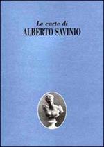 Le carte di Alberto Savinio. Mostra documentaria del Fondo Savinio. Catalogo della mostra (Firenze, 1999)