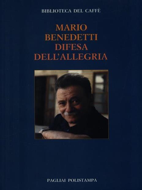 Difesa dell'allegria - Mario Benedetti - 2