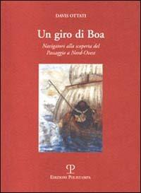 Un giro di boa. Navigatori alla scoperta del passaggio a nord-ovest - Davis Ottati - copertina