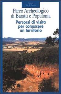 Parco archeologico di Baratti e Populonia. Percorsi di visita per conoscere un territorio - Andrea Semplici - copertina