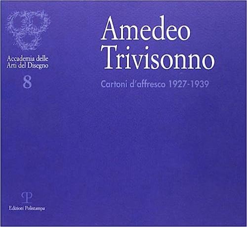 Amedeo Trivisonno. Cartoni d'affresco (1927-1939) - copertina