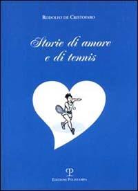 Storie di amore e di tennis - Rodolfo De Cristofaro - copertina