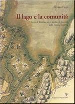 Il lago e la comunità. Storia di Bientina un «castello» di pescatori nella Toscana moderna