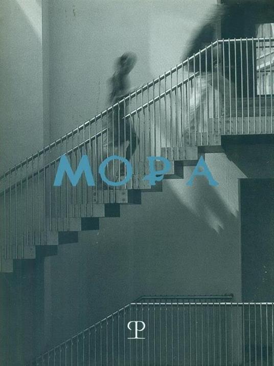 Mopa. Il nuovo Museo dell'opera di Santa Maria del Fiore, Firenze - Luigi Zangheri,David Palterer - 3