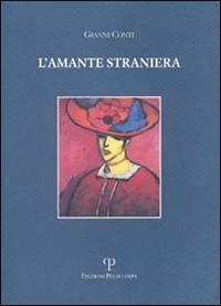L' amante straniera - Gianni Conti - copertina