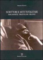 Scrittori e miti totalitari. Malaparte, Pratolini, Silone