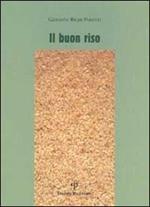 Il buon riso. Mille ricette ridenti