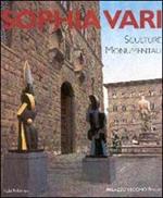 Sophia Vari. Sculture monumentali