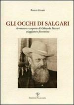 Gli occhi di Salgari. Avventure e scoperte di Odoardo Beccari, viaggiatore fiorentino