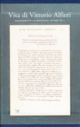 Vita di Vittorio Alfieri. Manoscritto laurenziano Alfieri 24 - Vittorio Alfieri - copertina