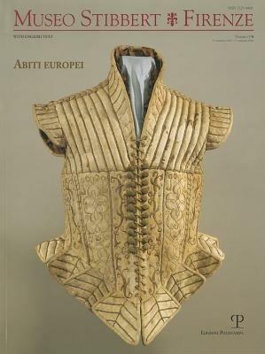 Museo Stibbert. Firenze. Abiti europei. Ediz. italiana e inglese vol. 7-8 - copertina