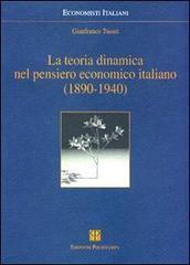 La teoria dinamica nel pensiero economico italiano (1890-1940) - Gianfranco Tusset - 3