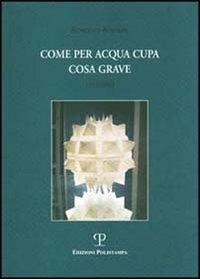 Come per acqua cupa cosa grave 1992-2003 - Roberto Berardi - copertina
