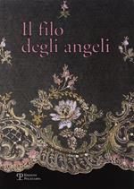 Il filo degli angeli. Tessuti liturgici ricamati delle chiese del territorio di Bagno a Ripoli dal XVI al XX secolo