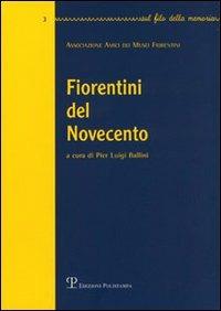 Fiorentini del Novecento. Vol. 3 - copertina