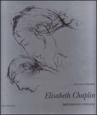 Elisabeth Chaplin. Intermezzo romano-Roman interlude - Giuliano Serafini - copertina