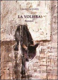 La voliera - Chiara Cacciarini - copertina