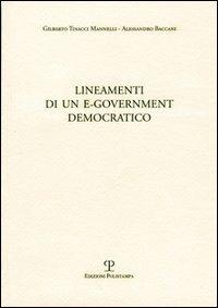 Lineamenti di un e-government democratico - Gilberto Tinacci Mannelli,Alessandro Baccani - copertina