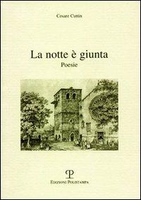 La notte è giunta - Cesare Cuttin - copertina