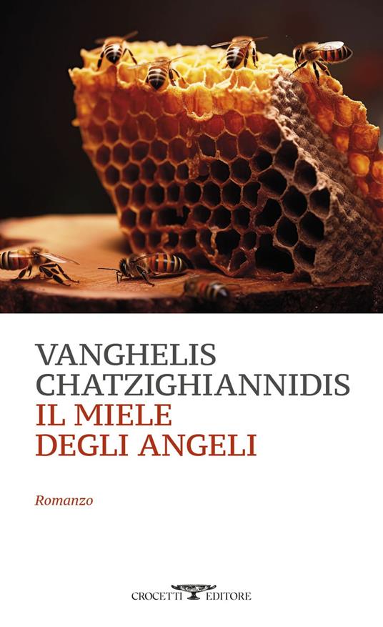 Il miele degli angeli - Vanghelis Chatzighiannidis - ebook