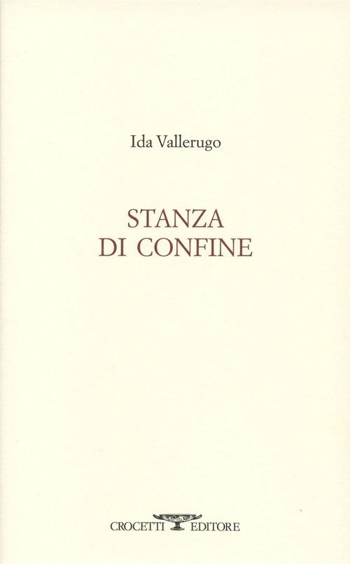 Stanza di confine - Ida Vallerugo - copertina