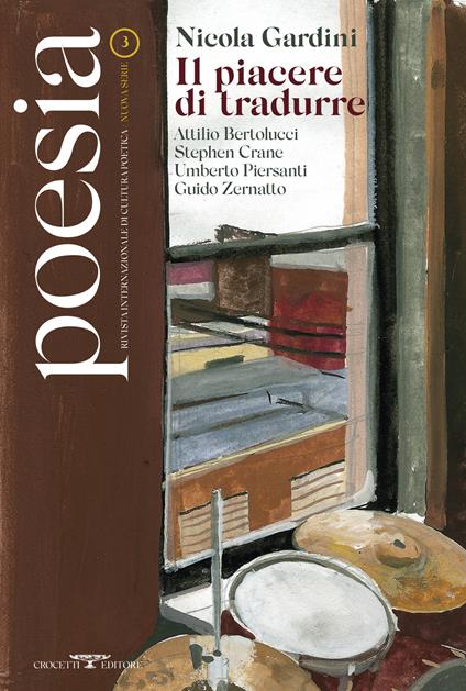 Poesia. Rivista internazionale di cultura poetica. Nuova serie. Vol. 3: Nicola Gardini. Il piacere di tradurre. - copertina