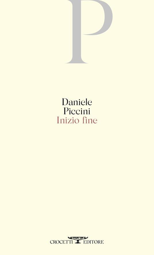 Inizio fine - Daniele Piccini - copertina