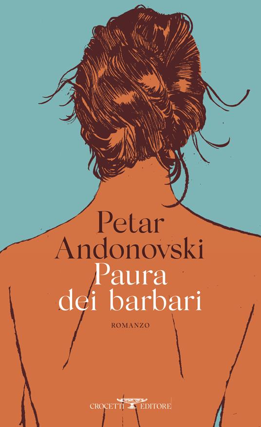 Paura dei barbari - Petar Andonovski - copertina