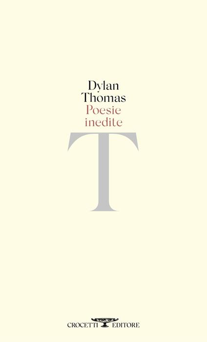 Poesie inedite. Testo inglese a fronte - Dylan Thomas - copertina