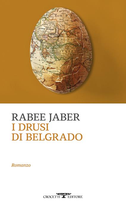 I drusi di Belgrado. La storia di Hanna Ya'qub - Rabee Jaber - copertina
