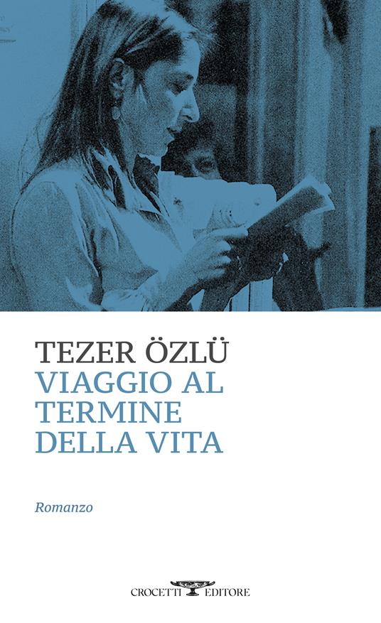 Viaggio al termine della vita - Tezer Özlü - copertina