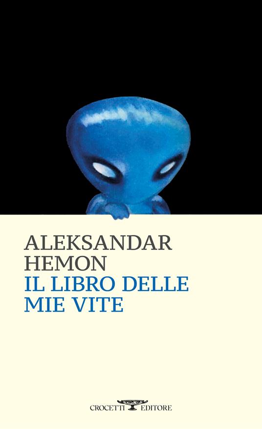 Il libro delle mie vite - Aleksandar Hemon - copertina