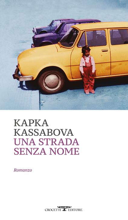 Una strada senza nome - Kapka Kassabova - copertina