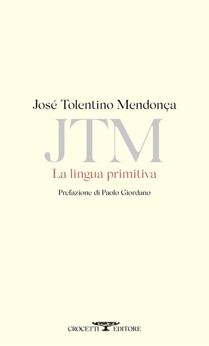 La lingua primitiva - José Tolentino Mendonça - copertina