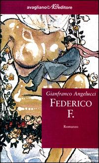 Federico F. - Gianfranco Angelucci - copertina