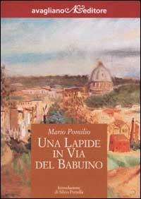 Una lapide in via del Babuino - Mario Pomilio - copertina