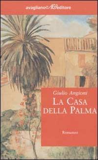 La casa della palma - Giulio Angioni - copertina
