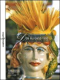 Don Alfonso 1890. Una storia che sa di favola - Maria Orsini Natale - copertina
